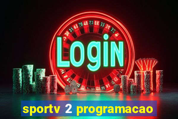 sportv 2 programacao